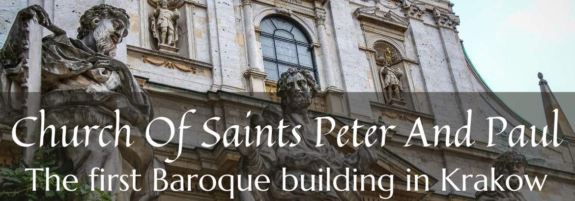Una joya de la arquitectura barroca: La iglesia de San Pedro y San Pablo en Cracovia